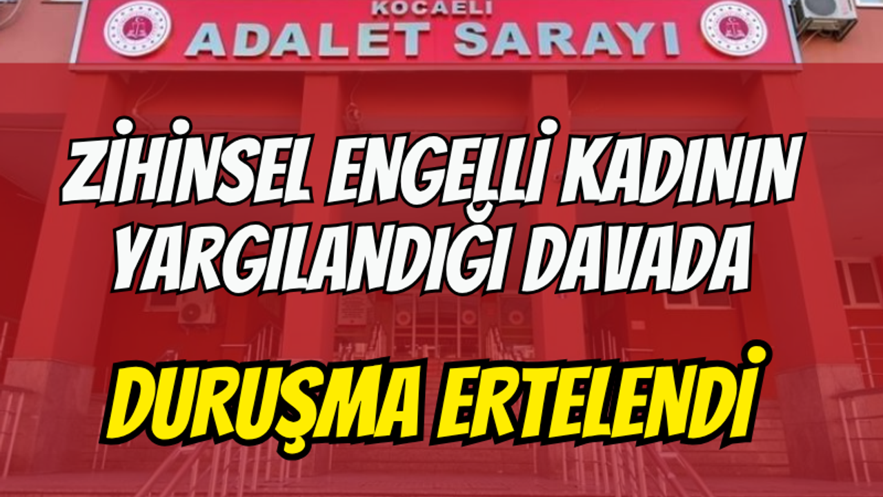 Kartepe’de Amcasının Ölümüne Neden Olduğu İddia Edilen Kadının Davası Ertelendi