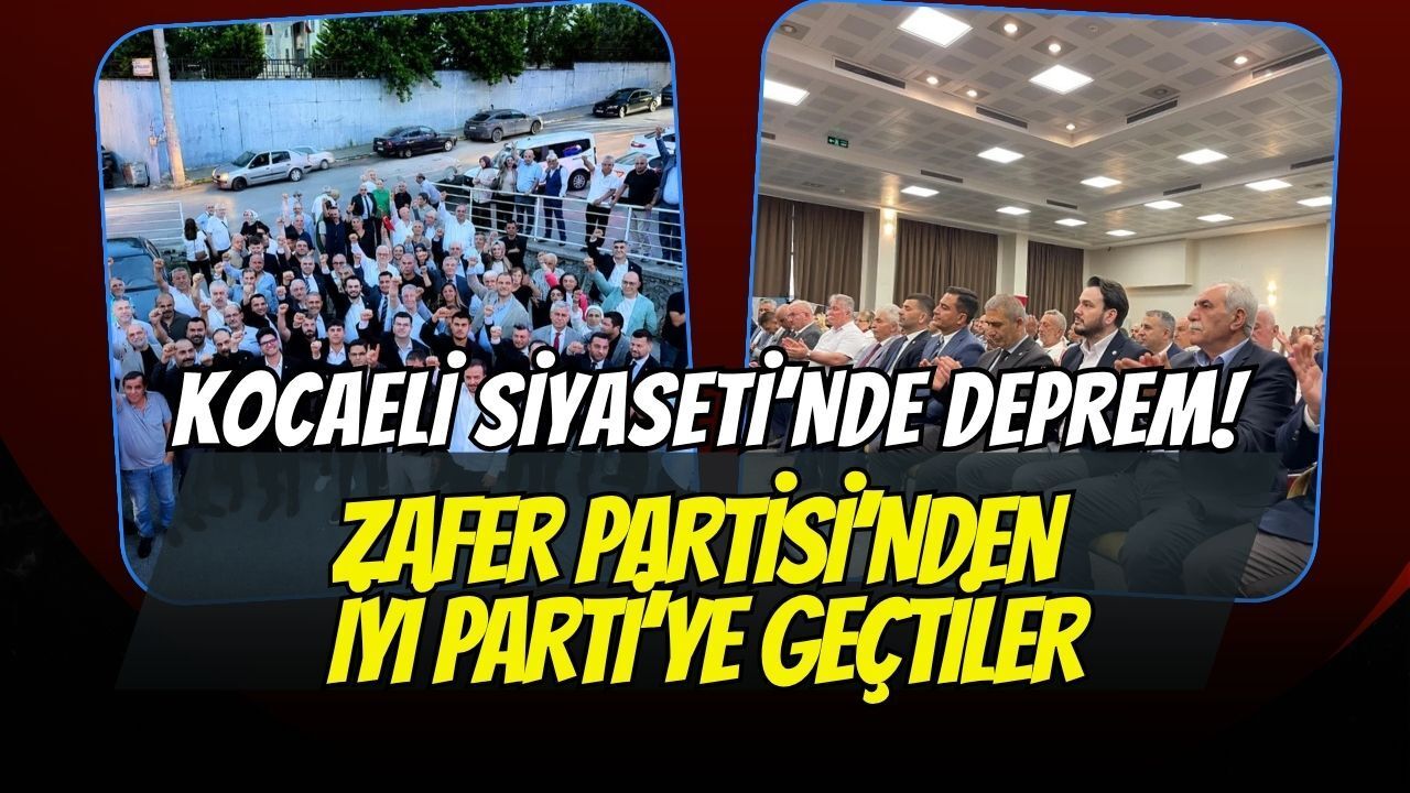 Kocaeli Siyasetinde Deprem: Zafer Partili İki İlçe Başkanı İstifa Edip İYİ Parti’ye Geçti!