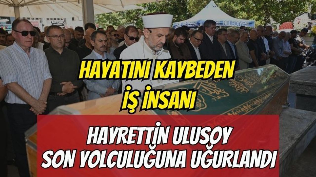 Kocaeli Protokolü Fevziye Camii'nde Saf Tuttu: Hayatını Kaybeden İş İnsanı Hayrettin Ulusoy'u Son Yolculuğuna Uğurlandı!