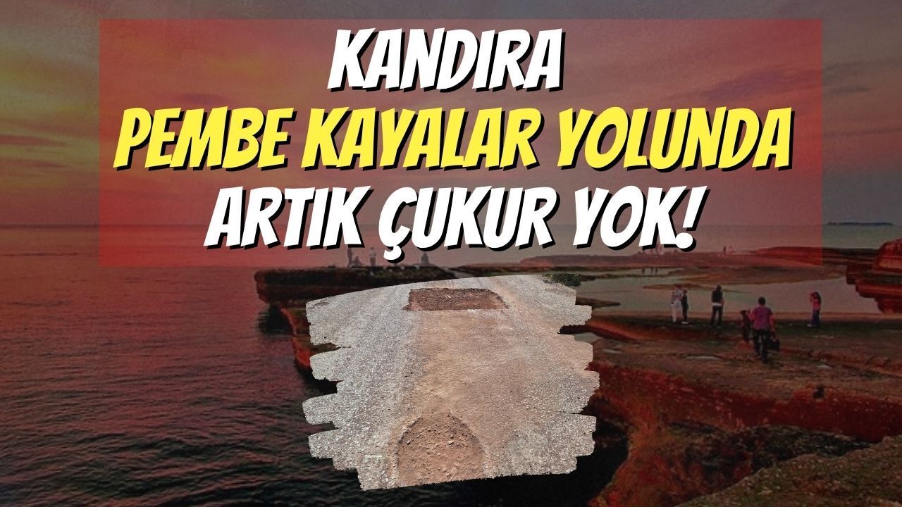 Kandıra Pembe Kayalar Yolunda Artık Çukur Yok!