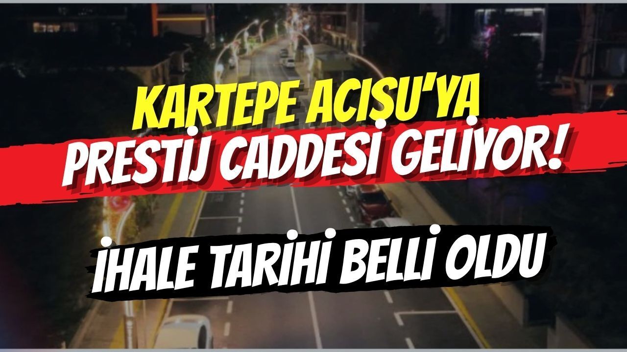 Kartepe Acısu’ya Prestij Caddesi Geliyor: İhale Tarihi Belli Oldu