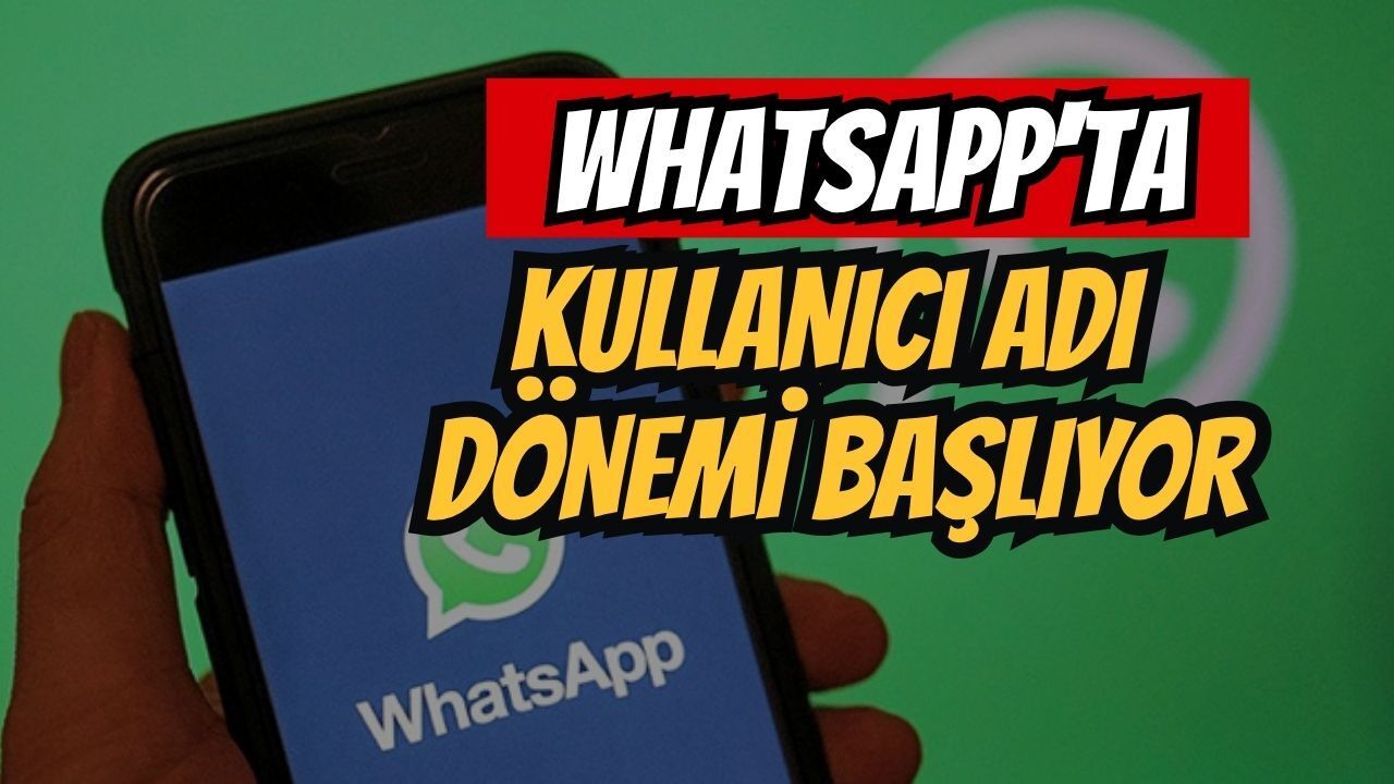 WhatsApp'ta numara gizleme ve kullanıcı adı dönemi başlıyor