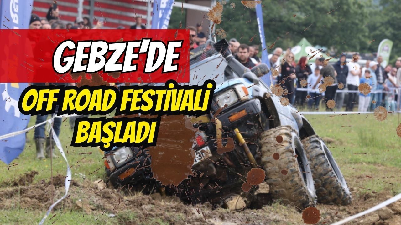 Gebze’de Adrenalin Tavan Yaptı: Geleneksel Off-Road Festivali’nden Nefes Kesen Görüntüler!