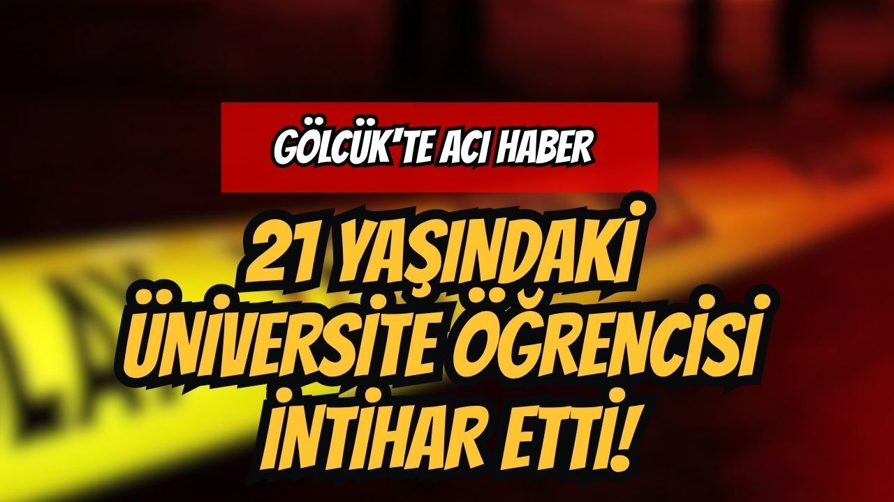 Gölcük'te Acı Haber: 21 Yaşındaki Üniversite Öğrencisi İntihar Etti!