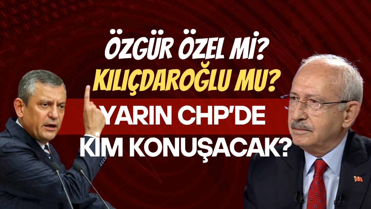Kemal Kılıçdaroğlu Geliyorum Demişti, Özgür Özel Son Noktayı Koydu: Yarın CHP Grubunda Kim Konuşacak?