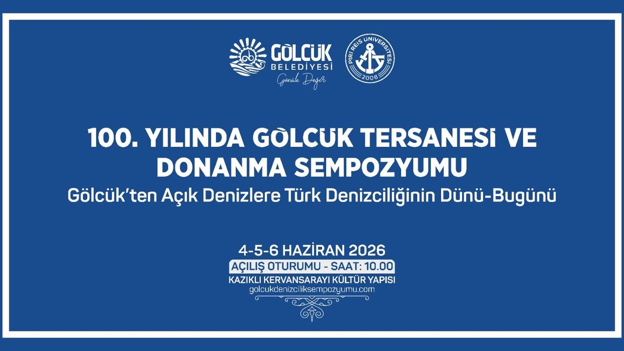 Türk denizciliğinin asırlık serüveni Gölcük’te masaya yatırılacak