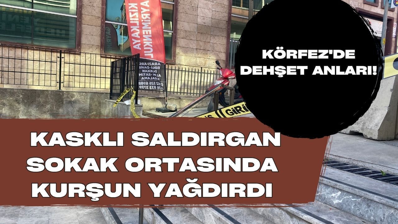 Körfez'de Dehşet Anları! Kasklı Saldırgan Sokak Ortasında Kurşun Yağdırdı