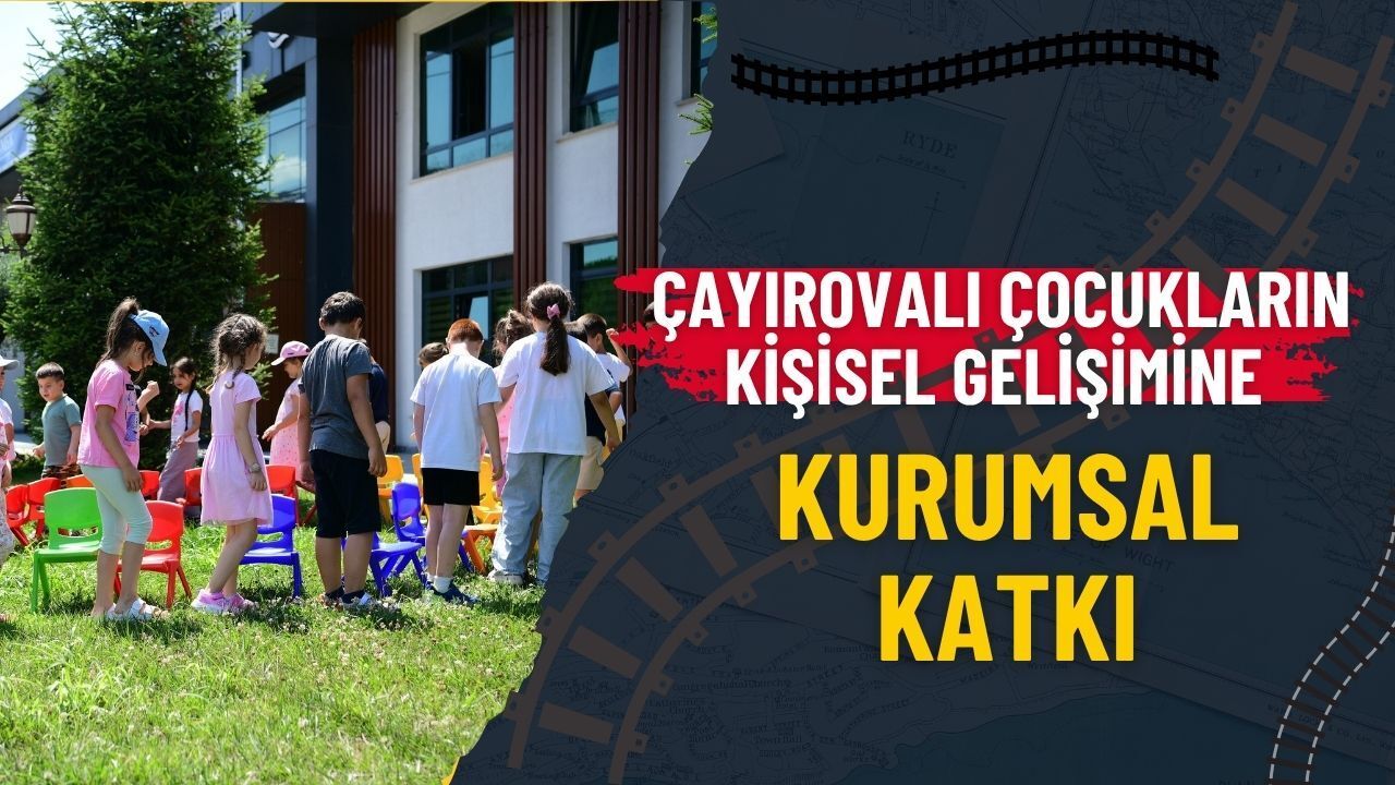 Çayırovalı çocukların kişisel gelişimine kurumsal katkı