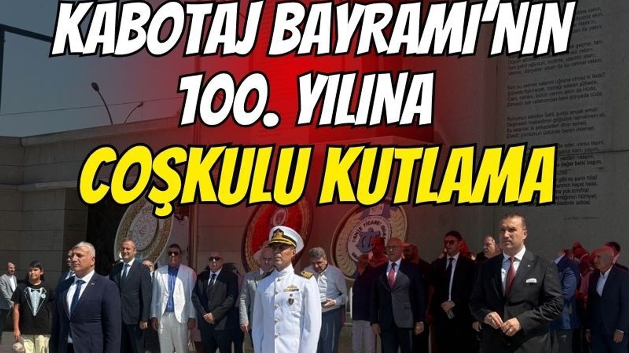 Kocaeli'de Kabotaj Bayramı’nın 100. yılına coşkulu kutlama