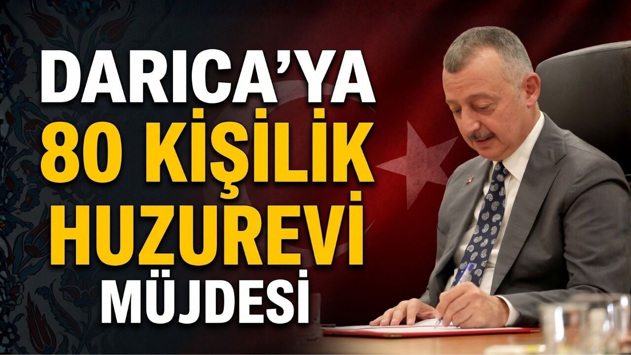 Darıca’ya 80 Kişilik Huzurevi Müjdesi