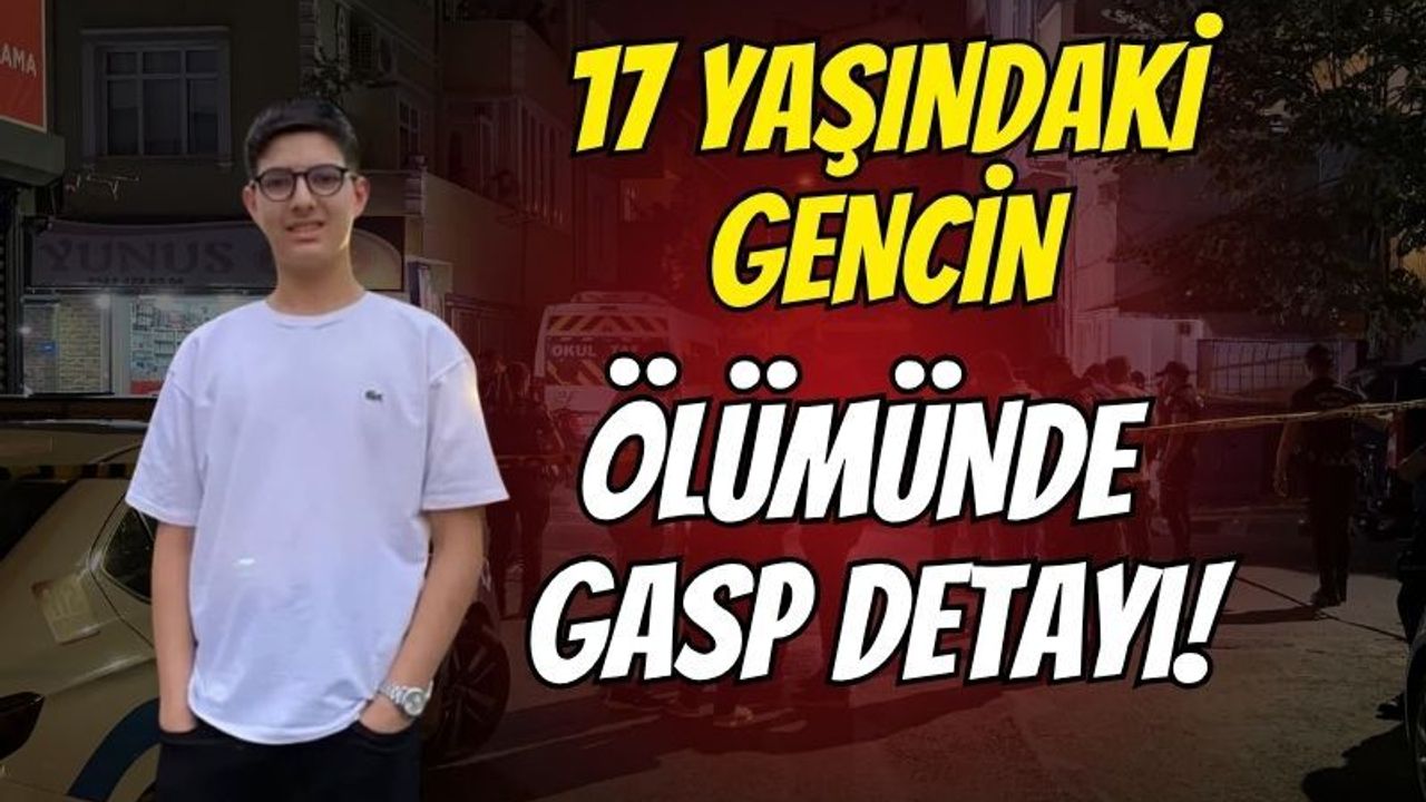 Gebze'deki 17 yaşındaki Beratcan'ın ölümünde "Gasp" detayı: 4 şüpheli tutuklandı!