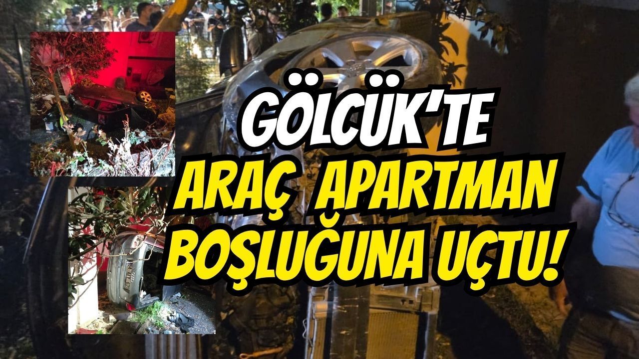 Gölcük’te dehşet anları: Kontrolden çıkan otomobil 15 metrelik apartman boşluğuna uçtu!
