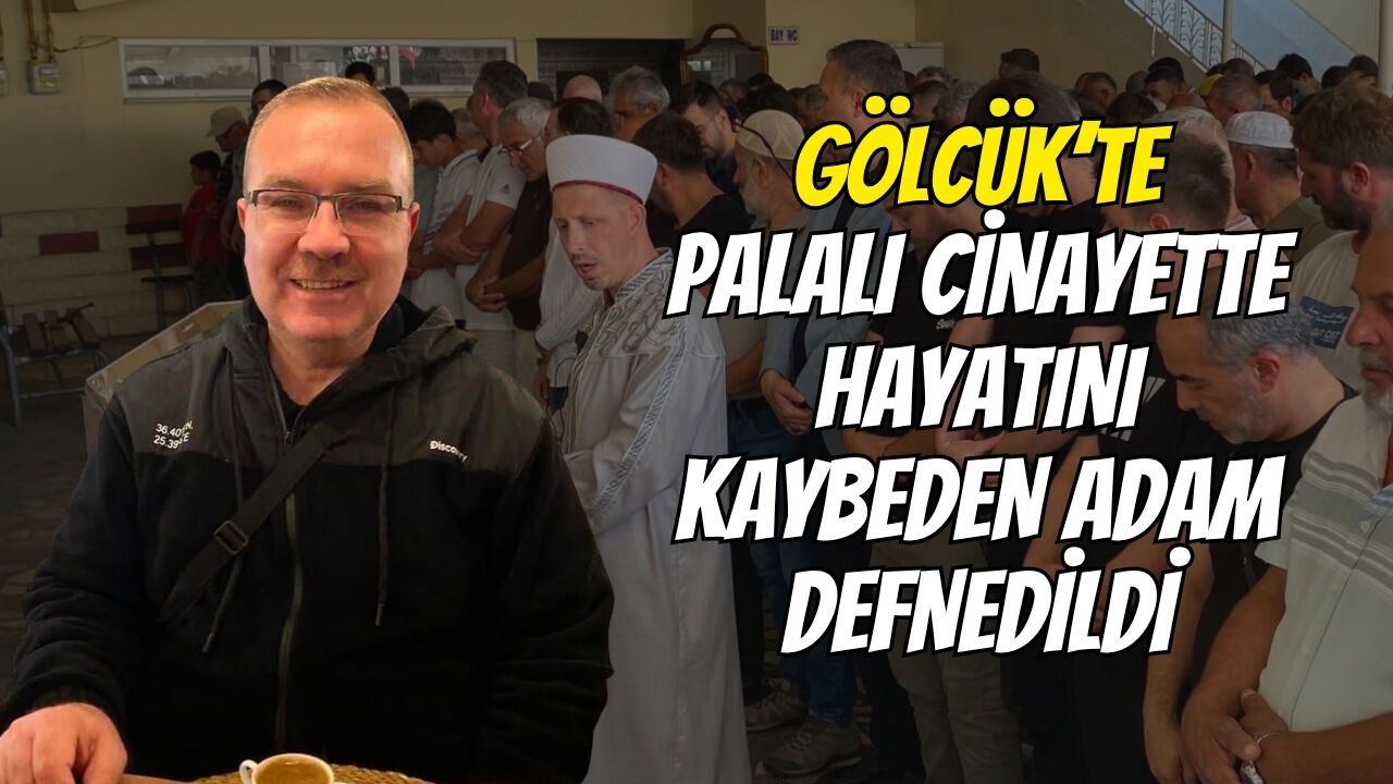 Gölcük’te Palalı Cinayette Hayatını Kaybeden Adam Defnedildi