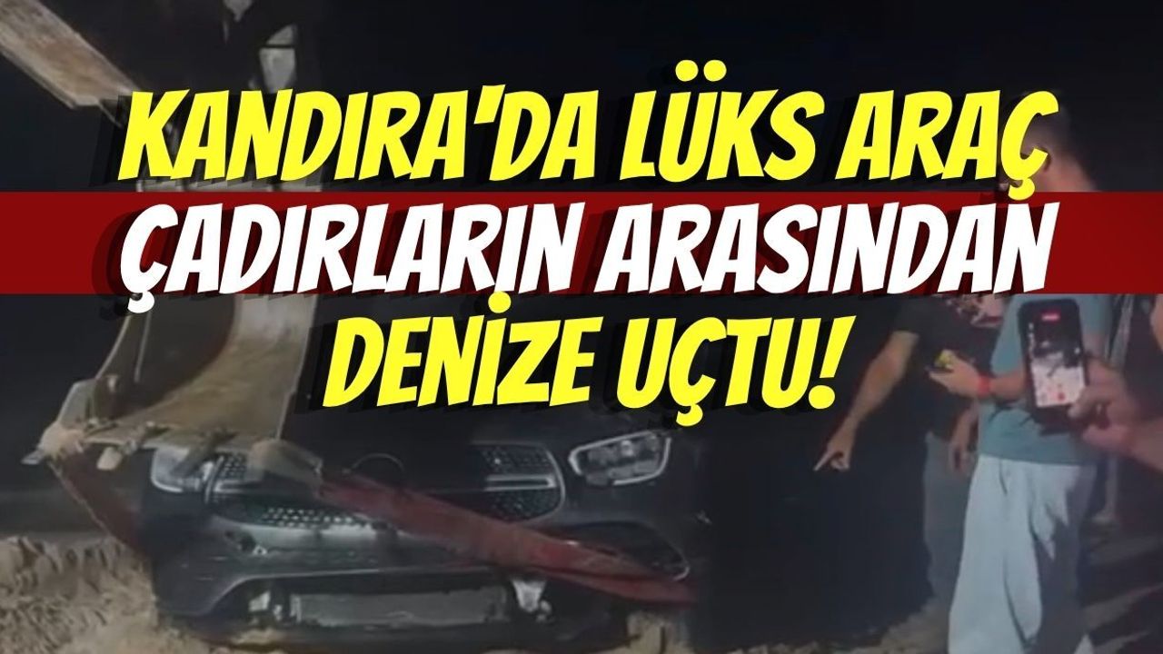 Kandıra Cebeci’de Lüks Araç Çadırların Arasından Denize Uçtu