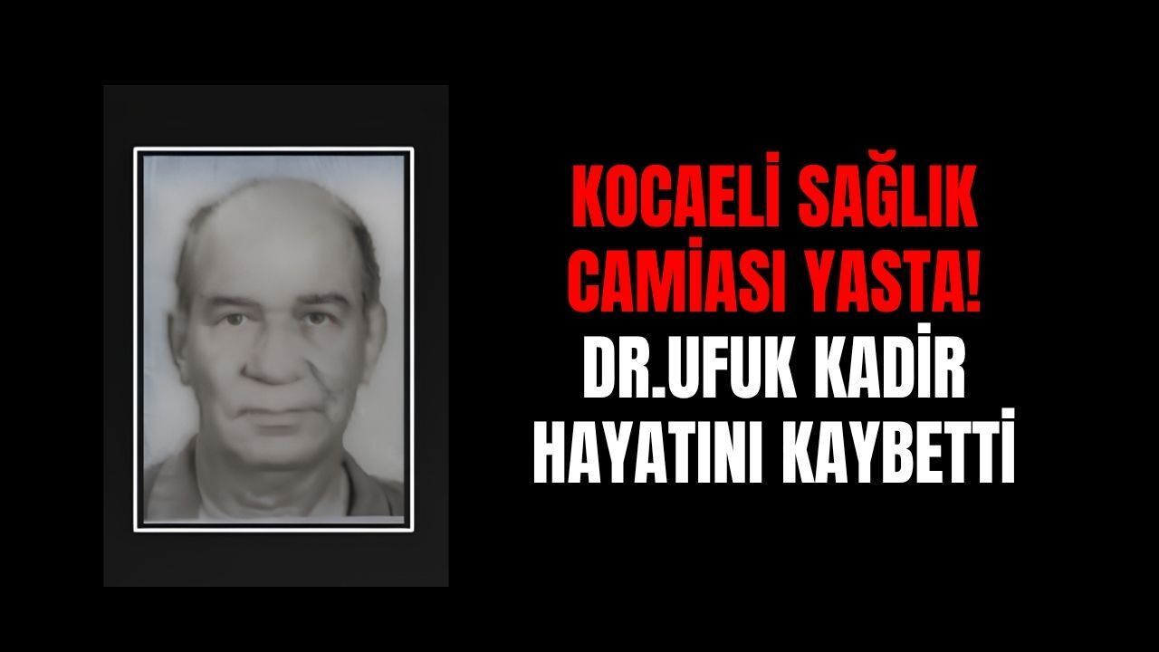 Kocaeli, değerli bir hekimini kaybetmenin derin üzüntüsünü yaşıyor