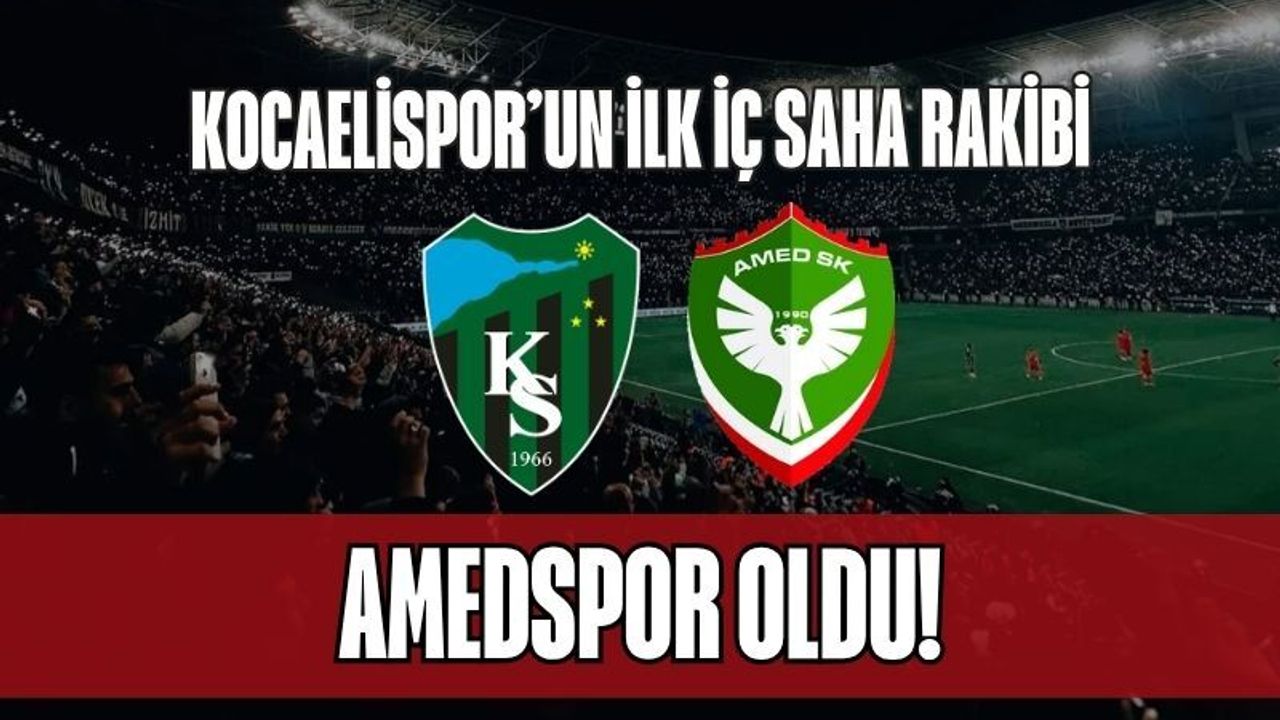 Kocaelisporevine dönüyor: İlk iç saha rakibi Amedspor!