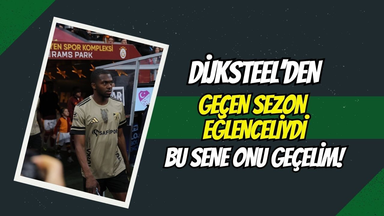 Dijksteel'den yeşil-siyahlı camiayı ateşleyen paylaşım: "Bu sene geçen sezonu geçelim!"