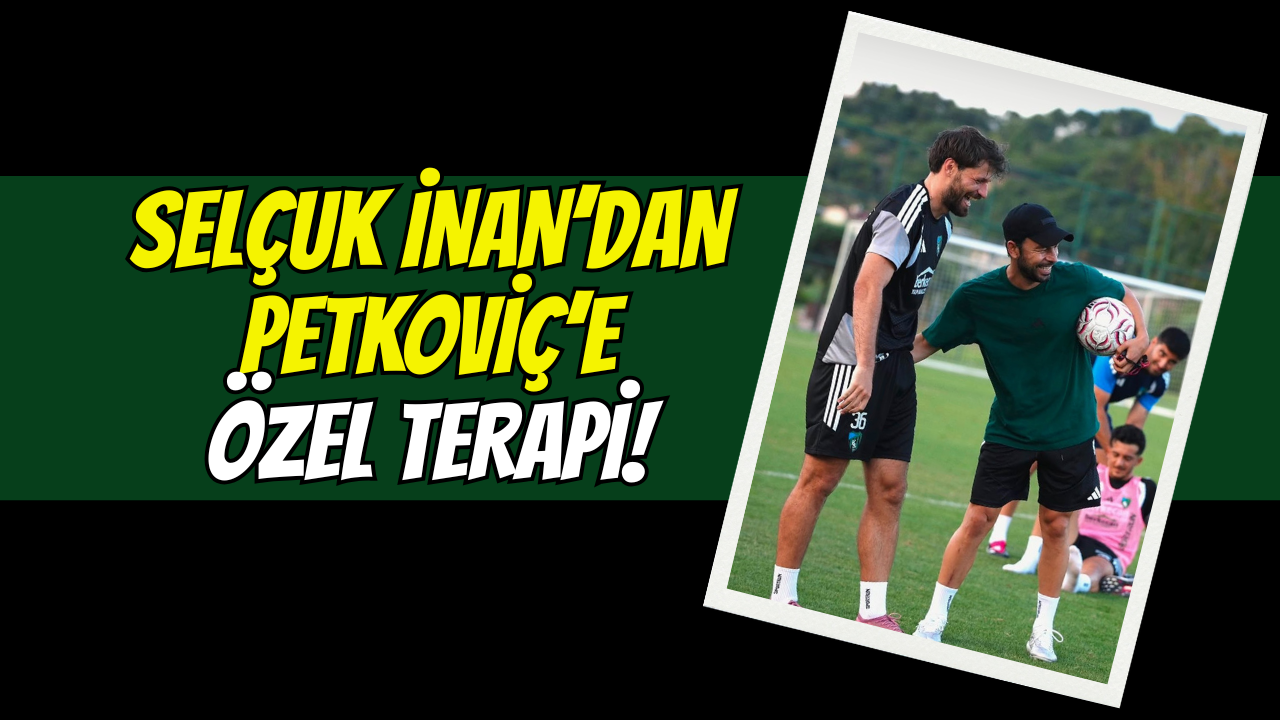 Selçuk İnan'dan Hırvat golcü Bruno Petkovic'e özel terapi!