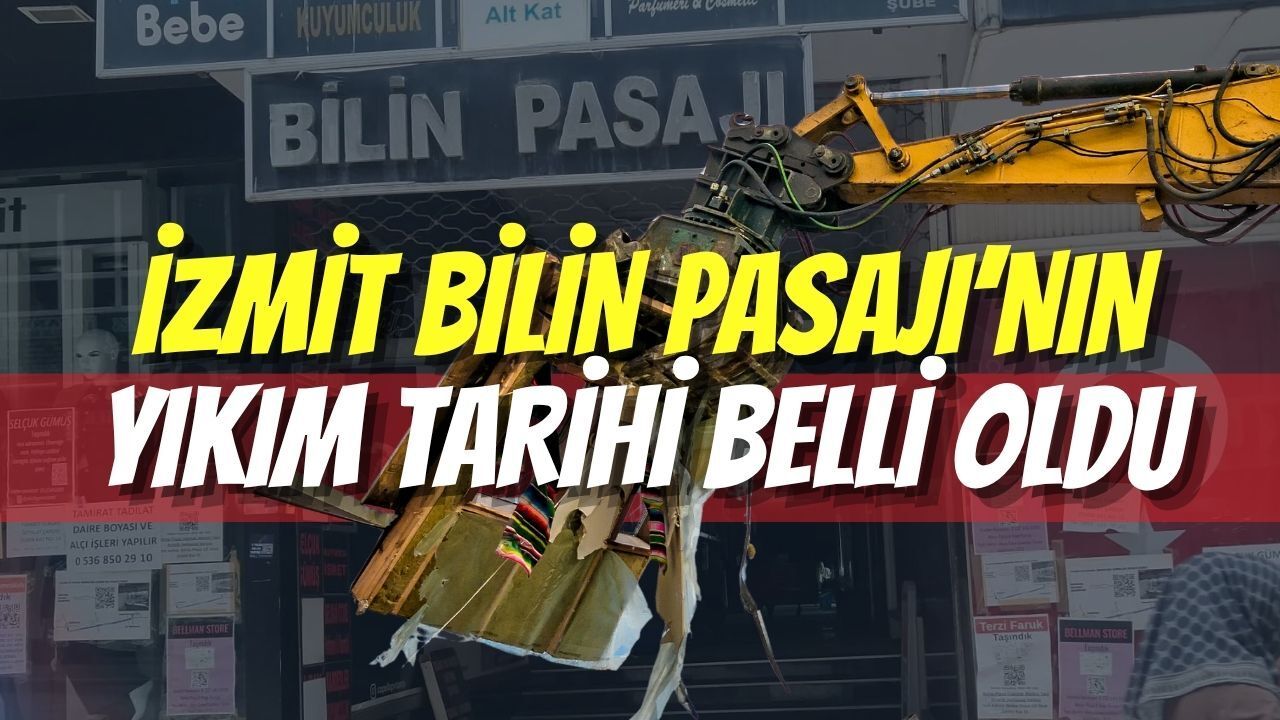 İzmit Bilin Pasajı’nın Yıkım Tarihi Belli Oldu