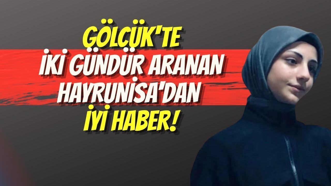 Gölcük'te İki Gündür Aranan Hayrunisa'dan İyi Haber: Bulundu