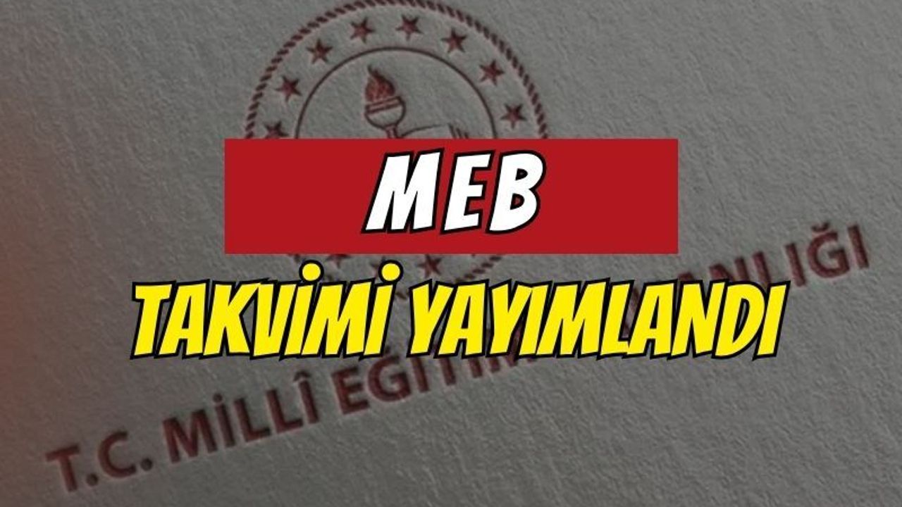 MEB takvimi yayımlandı: İlk defa yönetici kadroları için süreç başladı!