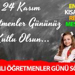 Öğretmenler Günü İçin En Anlamlı Mesajlar: Kısa, Uzun, Duygusal ve Resimli Sözler