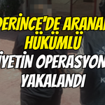 Derince'de Aranan Hükümlü Emniyetin Operasyonuyla Yakalandı