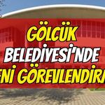 Gölcük Belediyesi'nde Yeni Görevlendirme
