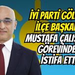 İYİ Parti Gölcük İlçe Başkanı Mustafa Çalışkan Görevinden İstifa Etti