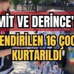 İzmit ve Derince'de dilendirilen 16 çocuk kurtarıldı