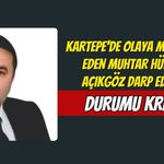 Kartepe'de Olaya Müdahale Eden Muhtar Hüseyin Açıkgöz Darp Edildi! Durumu Kritik