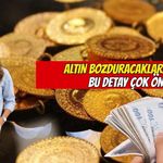 Altın bozduracaklara dikkat: bu detay çok önemli