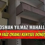 Gebze Osman Yılmaz Mahallesi'nde Kentsel Dönüşüm Hızlandı