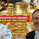 Zafer Ergezen'den Altın Açıklaması: "Gram Altın 7.600 Lirayı Görebilir!"