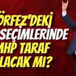 Körfez'deki Oda Seçimlerinde MHP Taraf Olacak mı?