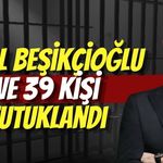 Etimesgut Belediye Başkanı Erdal Beşikçioğlu ve 39 Kişi Tutuklandı