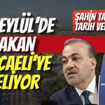 Şahin Talus Tarih Verdi! 10 Eylül’de Bakan Kocaeli’ye Geliyor