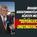 İbrahim Karaosmanoğlu'ndan 30 Ağustos Mesajı: "Zayıf Olursak Kafamıza Binerler"
