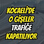 Kocaeli'de TEM'e Girişler Kapatılıyor