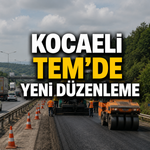 Kocaeli TEM'de Yeni Düzenleme