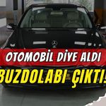 Otomobil Aldı Beyaz Eşya Çıktı