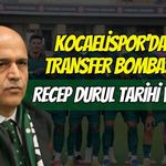 Kocaelispor’da Transfer Bombası! Recep Durul Tarih Verdi