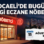 Kocaeli'de Bugün Hangi Eczaneler Nöbetçi? 11 Ağustos Salı 2026 Bugün Nöbetçi Eczaneler