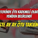 Motorinde ÖTV Kademeli Olarak Yeniden Belirlendi: İşte Ay Ay ÖTV Takvimi!