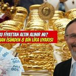 Bu Fiyattan Altın Alınır mı? Uzman İsimden Yatırımcıya 8.000 TL ve "Kâr Satışı" Uyarısı!