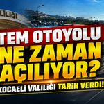 TEM Otoyolu Ne Zaman Açılıyor? Kocaeli Valiliği Tarih Verdi