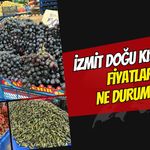 İzmit Doğu Kışla Pazarında Fiyatlar Ne Durumda?