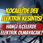 Kocaeli'de 3 Eylül Elektrik Kesintisi: Hangi İlçelerde Olmayacak?
