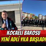 Kocaeli Barosu Yeni Adli Yıla Başladı