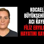 Kocaeli Büyükşehir'in Acı Kaybı